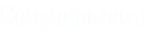 Conglomerates